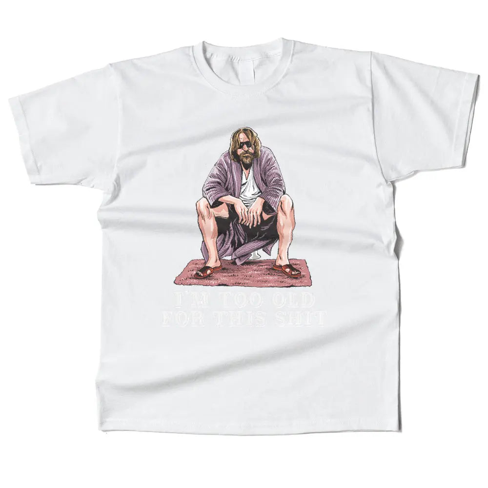 Mens Cotton The Dude Is Too Old Graphic High Quality T Shirt Street Casual Style Tee for Men and Women